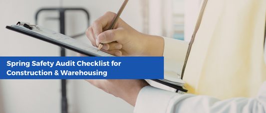 Spring Safety Audit Checklist for Construction & Warehousing