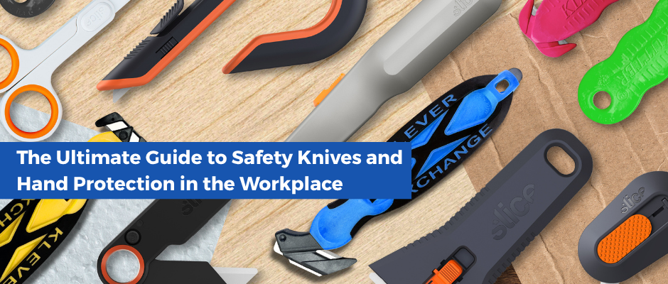The Ultimate Guide to Safety Knives and Hand Protection in the Workplace